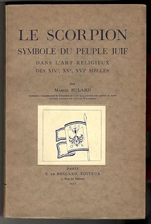 Image du vendeur pour Le scorpion. Symbole du peuple juif dans l'art religieux des XIVe, XVe, XVIe sicles. A propos de 4 peintures murales de la chapelle Saint-Sbastien,  Lanslevillard (Savoie) mis en vente par Libreria antiquaria Atlantis (ALAI-ILAB)