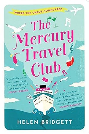 Immagine del venditore per The Mercury Travel Club: Getting your life back on track has never been more funny! venduto da WeBuyBooks