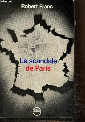 Bild des Verkufers fr Le scandale de Paris zum Verkauf von Le-Livre