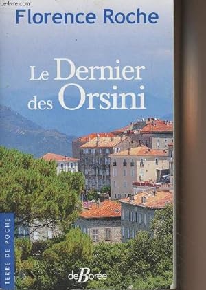 Bild des Verkufers fr Le dernier des Orsini - "Terre de poche" zum Verkauf von Le-Livre