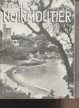 Seller image for L'Ile de Noirmoutier for sale by Le-Livre