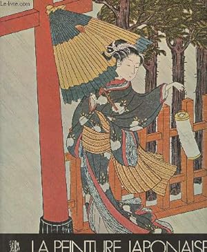 Bild des Verkufers fr La peinture japonaise - "Les trsors de l'Asie" zum Verkauf von Le-Livre