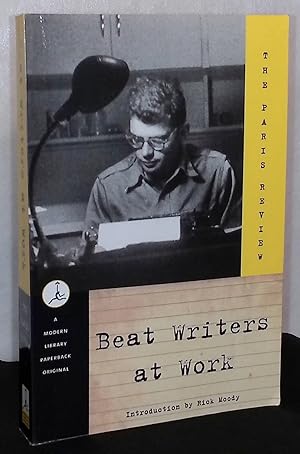 Immagine del venditore per Beat Writers at Work _ The Paris Review venduto da San Francisco Book Company