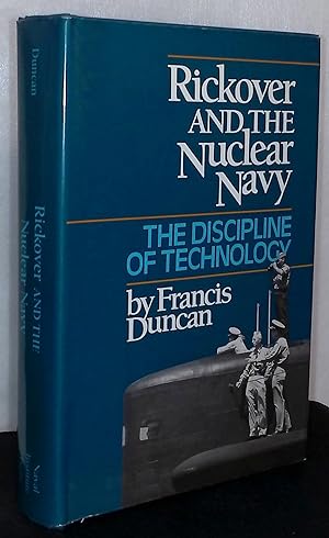 Bild des Verkufers fr Rickover and the Nuclear Navy _ The Discipline of Technology zum Verkauf von San Francisco Book Company