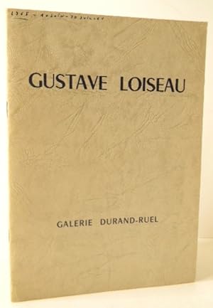 GUSTAVE LOISEAU (1865-1935). Centenaire de sa naissance. Catalogue de l exposition du centenaire ...