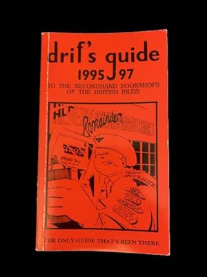 Drif's Guide to the Secondhand Bookshops of the British Isles: 1995-97