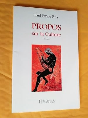 Seller image for Propos sur la culture for sale by Claudine Bouvier