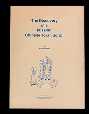 The Discovery of a Missing Chinese Torah Scroll