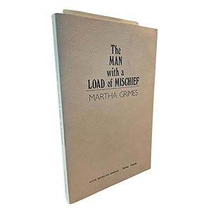 The Man with a Load of Mischief by Martha Grimes, First The Man with a Load of Mischief by Martha Grimes, First
