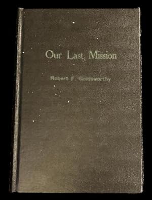 Our Last Mission