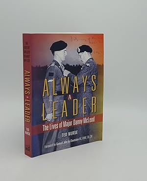 Seller image for ALWAYS A LEADER The Lives of Major Danny McLeod for sale by Rothwell & Dunworth (ABA, ILAB)