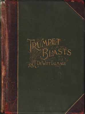 Seller image for Trumpet Blasts; or Mountain-top Views of Life for sale by Robinson Street Books, IOBA