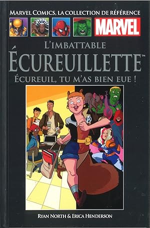 Seller image for Marvel Comics L imbattable cureuillette cureuil, tu m'as bien eue for sale by LIBRAIRIE ICITTE (LONGUEUIL)