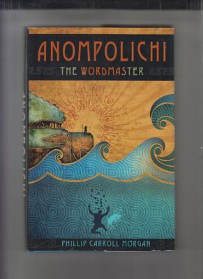 Immagine del venditore per Anompolichi: The Wordmaster venduto da Robinson Street Books, IOBA