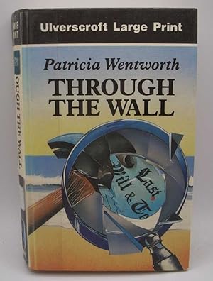 Seller image for Through the Wall (Large Print Edition) for sale by Easy Chair Books