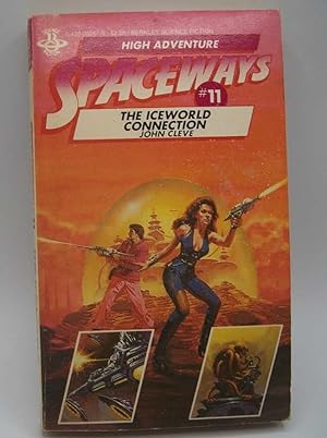 Seller image for Spaceways #11: The Iceworld Connection for sale by Easy Chair Books