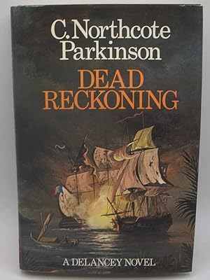 Seller image for Dead Reckoning: A Delancey Novel for sale by Easy Chair Books