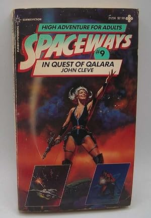 Seller image for Spaceways #9: In Quest of Qalara for sale by Easy Chair Books