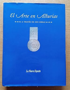 El arte en Asturias. A través de sus obras.