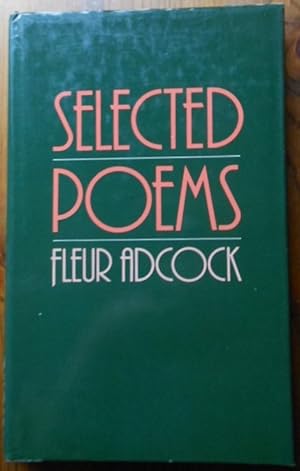 Seller image for Selected poems by Fleur Adcock. 1983 for sale by Vintagestan Books