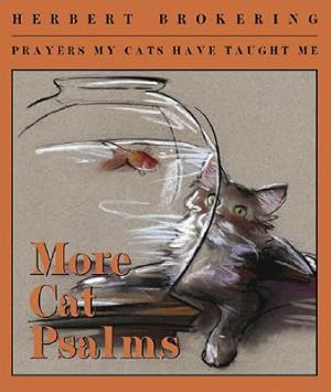 Immagine del venditore per More Cat Psalms: Prayers My Cats Have Taught Me (Paperback or Softback) venduto da BargainBookStores