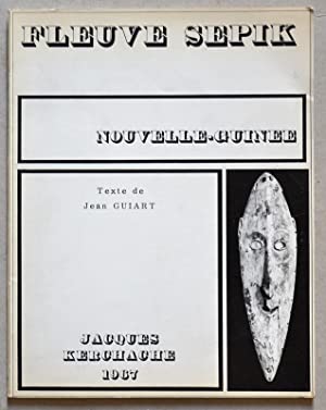 Fleuve Sepik, Nouvelle-Guinee : [catalogue d'une exposition de la Galerie Jacques Kerchache en Ma...