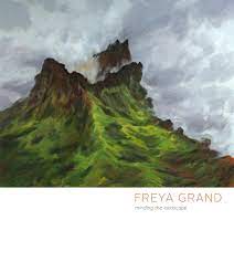 Freya Grand: Minding the Landscape