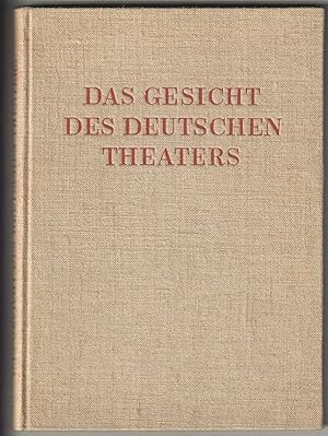 Imagen del vendedor de Das Gesicht des Deutschen Theaters. Mit einem Vorwort und Anhang. a la venta por Antiquariat Burgverlag
