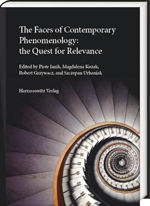 Seller image for The Faces of Contemporary Phenomenology: the Quest for Relevance for sale by BuchWeltWeit Ludwig Meier e.K.