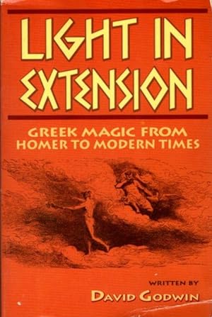 Seller image for LIGHT IN EXTENSION: Greek Magic from Homer to Modern Times for sale by By The Way Books