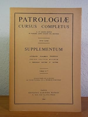 Patrologiae Cursus Completus. Series latina. Supplementum. Volumen III**