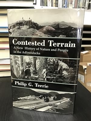 Imagen del vendedor de Contested Terrain: A New HIstory of Nature and People in the Adirondacks a la venta por THE PRINTED GARDEN, ABA, MPIBA