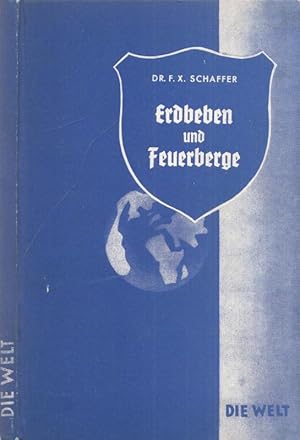 Seller image for Feuerberge und Erdbeben (= Die Welt, Band 6). for sale by Antiquariat Carl Wegner