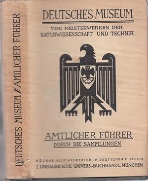 Imagen del vendedor de Deutsches Museum - Von Meisterwerken der Naturwissenschaft und Technik. Amtlicher Fhrer durch die Sammlungen. a la venta por Antiquariat Carl Wegner