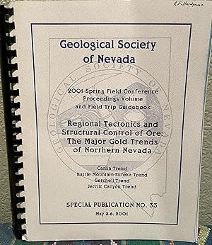 Imagen del vendedor de Regional Tectonics and Structural Control of Ore: The Major Gold Trends of Northern Nevada a la venta por Crossroads Books