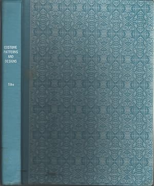 Bild des Verkufers fr Costume Patterns And Designs: A Survey Of Costume Patterns And Designs Of All Periods And Nations From Antiquity To Modern Times zum Verkauf von Jonathan Grobe Books