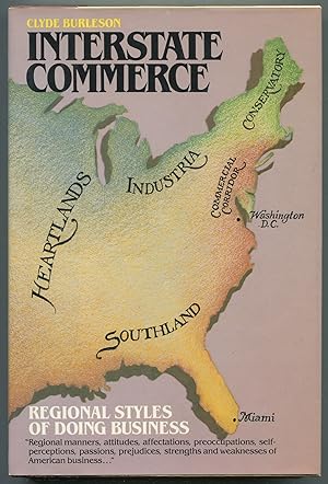 Immagine del venditore per Interstate Commerce: Regional Styles of Doing Business venduto da Between the Covers-Rare Books, Inc. ABAA