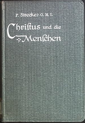 Bild des Verkufers fr Christus und die Menschen: Zehn Vortrge. zum Verkauf von books4less (Versandantiquariat Petra Gros GmbH & Co. KG)