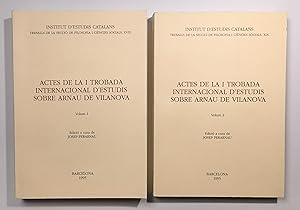 Actes de la I Trobada Internacional d'Estudis sobre Arnau de Vilanova (Volumen 1 y 2)