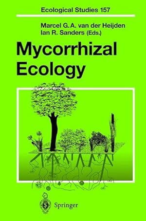 Immagine del venditore per Mycorrhizal Ecology. [Ecological Studies, 157]. venduto da Antiquariat Thomas Haker GmbH & Co. KG