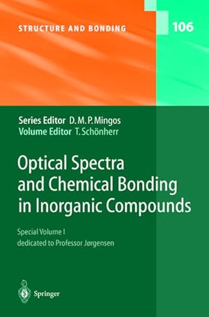 Optical Spectra and Chemical Bonding in Inorganic Compounds. Special Volume dedicated to Professo...