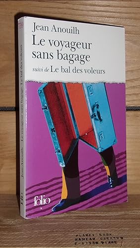 Seller image for LE VOYAGEUR SANS BAGAGE - LE BAL DES VOLEURS for sale by Planet's books