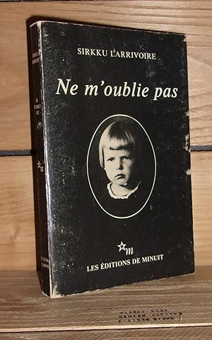 Image du vendeur pour NE M'OUBLIE PAS mis en vente par Planet's books