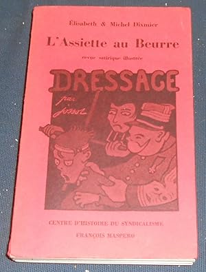 Seller image for L'Assiette au Beurre roman satirique illustre for sale by Librairie Sedon