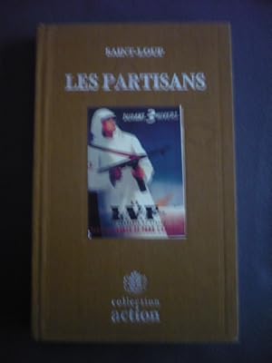 Seller image for Les partisans : Choses vues en Russie 1941-1942 for sale by D'un livre  l'autre