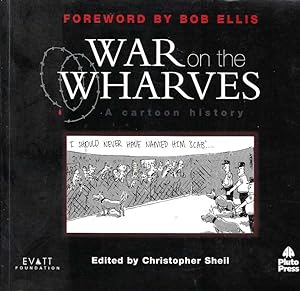 Immagine del venditore per War on the Wharves: A Cartoon History venduto da Elizabeth's Bookshops