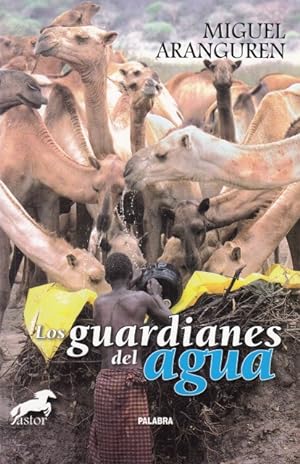 Seller image for LOS GUARDIANES DEL AGUA for sale by Librera Vobiscum