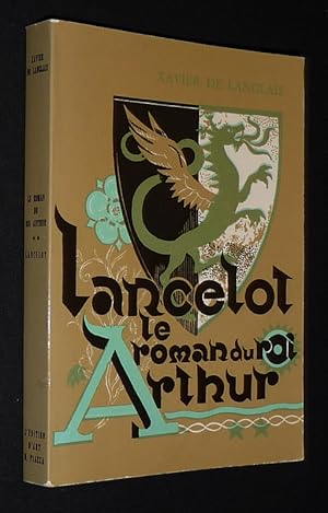 Seller image for Le Roman du roi Arthur, Tome 2 : Lancelot for sale by Abraxas-libris