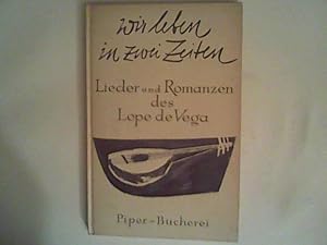 Seller image for Wir leben in zwei Zeiten : Lieder und Romanzen Piper-Bcherei ; 123 for sale by ANTIQUARIAT FRDEBUCH Inh.Michael Simon