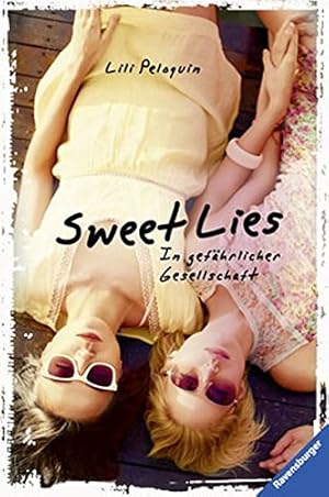 Bild des Verkufers fr Sweet Lies. In gefhrlicher Gesellschaft (Jugendliteratur) zum Verkauf von Gabis Bcherlager